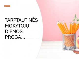 Tarptautinės mokytojų dienos minėjimas