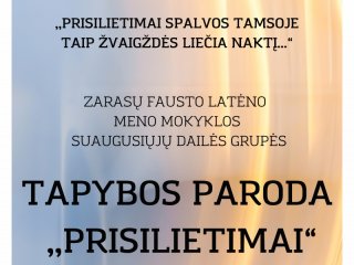 Prisilietimai prie meno ir kūrybos džiaugsmas