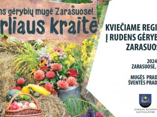  Kviečiame registruotis į rudens gėrybių mugę „Derliaus kraitė“ Zarasuose!