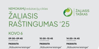 Nemokamų edukacijų ciklas „Žaliasis raštingumas“