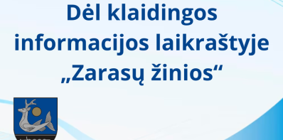 Dėl klaidingos informacijos laikraštyje „Zarasų žinios“