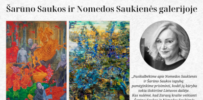 Menotyrininkės dr. Ramutės Rachlevičiūtės paskaita apie Nomedos Saukienės ir Šarūno Saukos tapybą