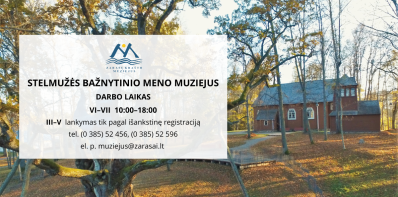 Laikinai keičiasi Stelmužės bažnytinio meno muziejaus darbo laikas