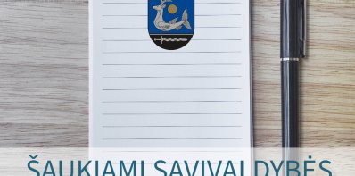Šaukiami Savivaldybės tarybos komitetų posėdžiai