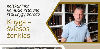 Ramučio Petniūno knygų lobynas: nuo inkunabulų iki miniatiūrinių knygelių