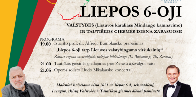 Liepos 6-oji – Valstybės (Lietuvos karaliaus Mindaugo karūnavimo) ir Tautiškos giesmės diena