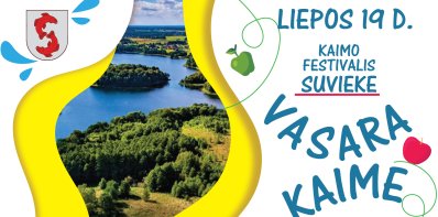 „Vasara kaime“ grįžta į Suvieką!