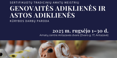 Sertifikuotų tradicinių amatų meistrių paroda Amatų centre Antazavės dvare