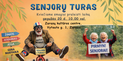 Zarasuose vyks konkursas „Senjorų turas“ – kviečiami aktyvūs senjorai