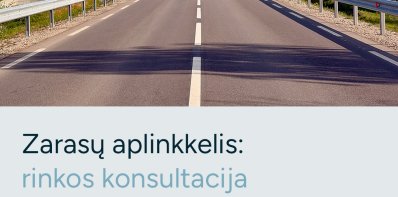 „Via Lietuva“ kviečia rinką formuoti Zarasų aplinkkelio projektą: pradėta rinkos konsultacija