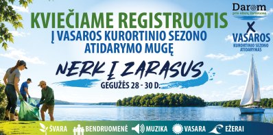 Kviečiame registruotis į vasaros kurortinio sezono atidarymo „Nerk į Zarasus“ mugę