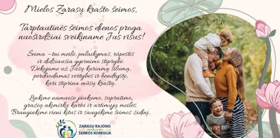 Tarptautinės šeimos dienos proga nuoširdžiai sveikiname Jus visus!