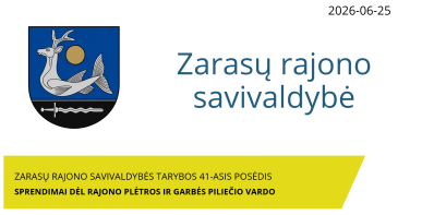 Tarybos posėdyje – sprendimai dėl rajono plėtros, socialinės paramos ir garbės piliečio vardo