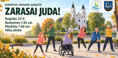 Europos judumo savaitė Zarasuose: rugsėjo 22 d. kviečiame į rytinę mankštą Sėlių aikštėje